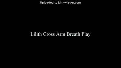 Lilith Cross Arm Breath Play - hotmovs.com